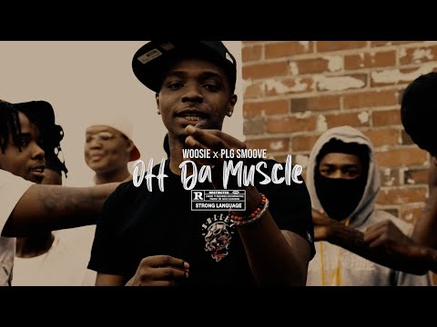Woosie & PLG Smoove "Off Da Muscle" (Official Music Video) [Dir. by @KENXL ]