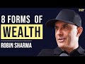 Stop Chasing Money: 8 Hidden Forms of Wealth You Need NOW | Robin Sharma