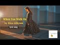 When You Walk On By - Eliza Gilkyson (Lyric Video)