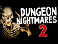 Dungeon Nightmares 2 - КОНЕЦ КОШМАРАМ? 