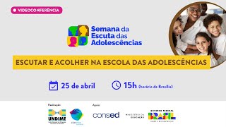#MECAoVivo | Escutar e Acolher na Escola das Adolescências