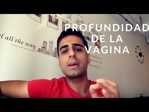 ¿CUAL ES LA MÁXIMA PROFUNDIDAD DE LA VAGINA?