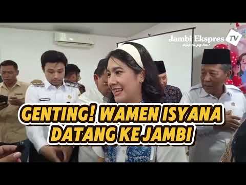 GENTING: WAMEN ISYANA DATANG KE JAMBI 