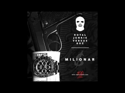 ROYAL JUNKIE VERSUS BOZ -MILIONAR (Ringtone)