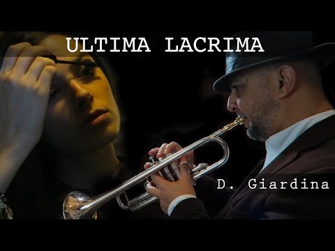 ULTIMA LACRIMA Official - Daniele Giardina - Terzinato tromba - musica da ballo liscio 2016