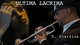 ULTIMA LACRIMA Official - Daniele Giardina - Terzinato tromba - musica da ballo liscio 2016
