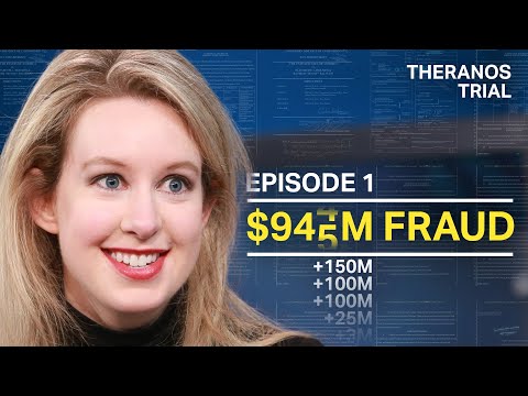 Defrauding investors: $945M lost, who's to blame? | Theranos Trial Ep. 1