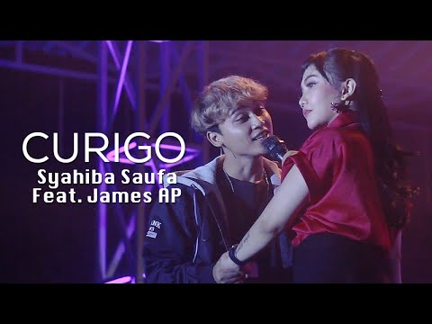 Syahiba Saufa Ft. James AP - Curigo (Official LIVE)
