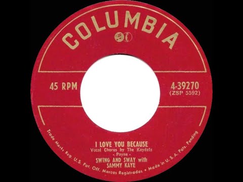 1951 Sammy Kaye - I Love You Because (Kaydets, vocal)