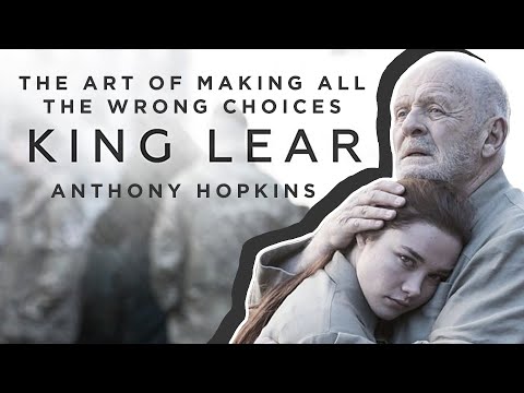 The Art Of Making All The Wrong Choices | An Acting Breakdown of Sir Anthony Hopkins in King Lear