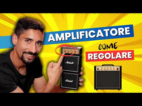 COME REGOLARE L'AMPLIFICATORE per CHITARRA, settaggi equalizzazione, come funziona | Tutorial