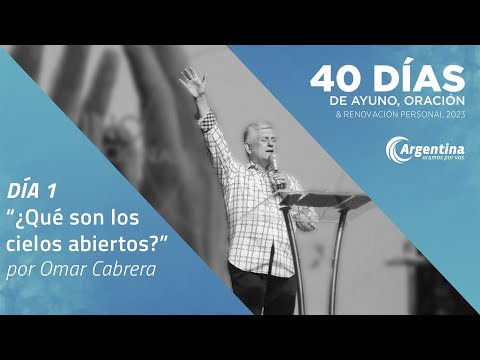 Día 1, 40 Días de Ayuno y Oración 2023 | Omar Cabrera