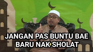 Download lagu JANGAN PAS BUNTU BAE BARU NAK SHOLAT | Ceramah Ustadz Taufiq Hasnuri mp3 Download lagu JANGAN PAS BUNTU BAE BARU NAK SHOLAT | Ceramah Ustadz Taufiq Hasnuri mp3
