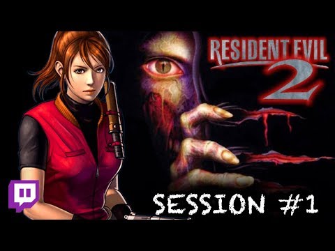 Twitch: Resident Evil 2 - Session #01