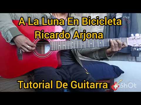 A La Luna En Bicicleta - Ricardo Arjona