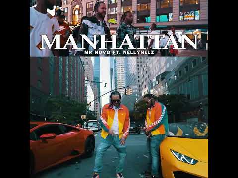 " Manhattan " Mr Novo X Nellynelz - Preview