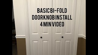 Simple Bi-fold doorknob install