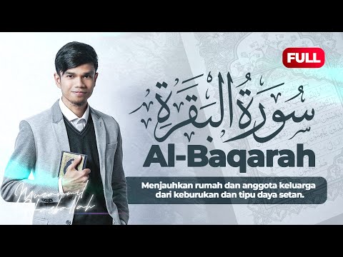 QURAN SURAT AL-BAQARAH FULL ( IRAMA JIHARKAH/'AJAM ) - MUZAMMIL HASBALLAH