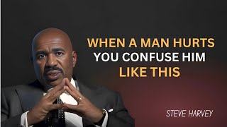 When a Man Hurts You, Confuse Him Like This | Steve Harvey