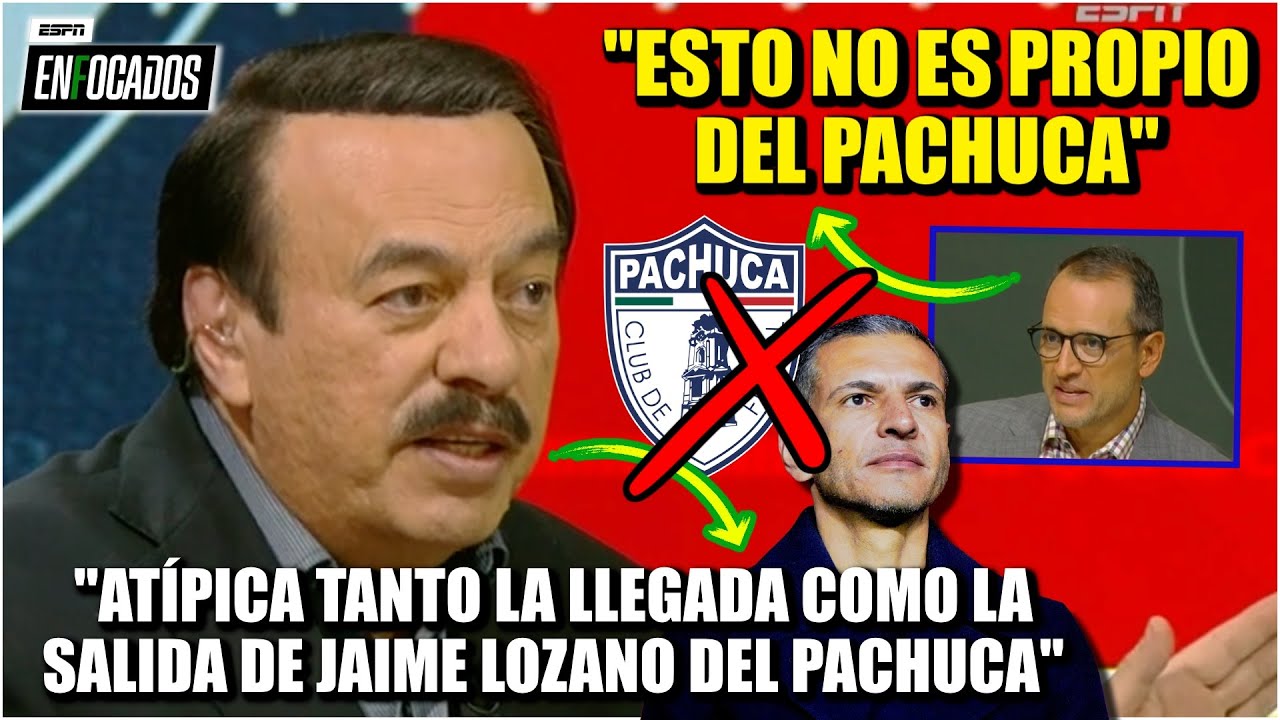ATÍPICA la salida de JAIME LOZANO del PACHUCA, un club que apuesta por la CONTINUIDAD | Enfocados