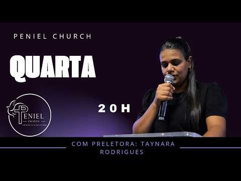 CULTO DE QUARTA | PENIEL CHURCH | TAYNARA RODRIGUES
