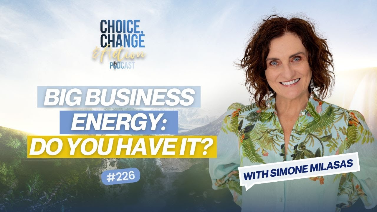 226. Big Business Energy. Do You Have It?