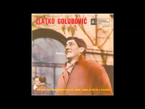 Zlatko Golubovic - Dodji moja tugo - (Audio 1966) HD