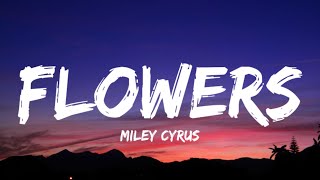 Miley Cyrus - Flowers