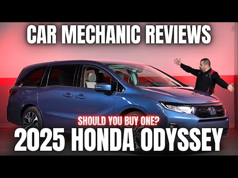 Should You Buy a 2025 Honda Odyssey? Thorough Review By A Mechanic