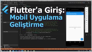 Flutter'a Giriş - Masaüstü, Web ve Mobil Uygulama Geliştirme
