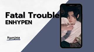 Download lagu ENHYPEN (엔하이픈) - Fatal Trouble (RINGTONE) mp3