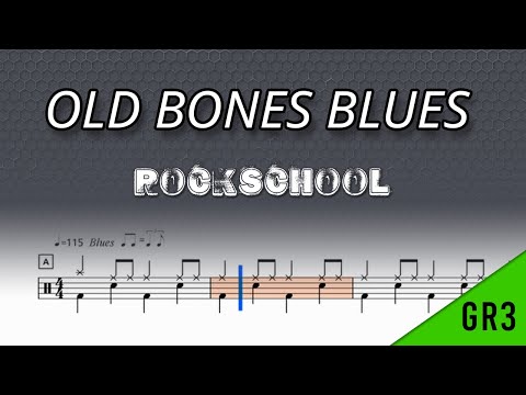 Old Bones Blues (Drum Sheet Music) - Rockschool - Grade 3