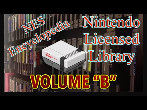 All 59 “B” titled NES games.  Encyclopedia Volume “B”