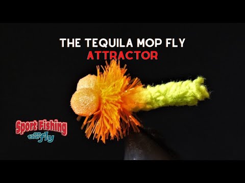 FLY TYING: THE TEQUILA MOP FLY ATTRACTOR