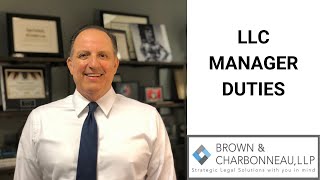The Fiduciary Duties of an LLC Manager