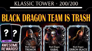 MK Mobile. Black Dragon Team vs. FATAL Klassic Tower Battle 200. That Was PAINFUL! EPIC REWARD!