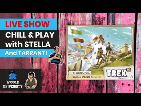 Trek 12 Board Game -  LIVE Chill & Play with Stella (and Tarrant)