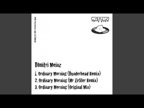 Ordinary Morning (Dunderhead Remix)