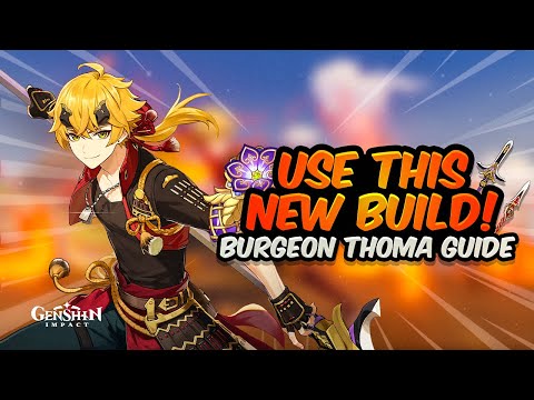 BURGEON THOMA IS GREAT! Best Thoma Build & Guide - All Artifacts, Weapons & Teams | Genshin Impact