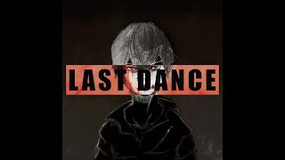 Download lagu gerr. - Last Dance MV mp3