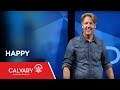 Happy - Psalm 1 - Skip Heitzig