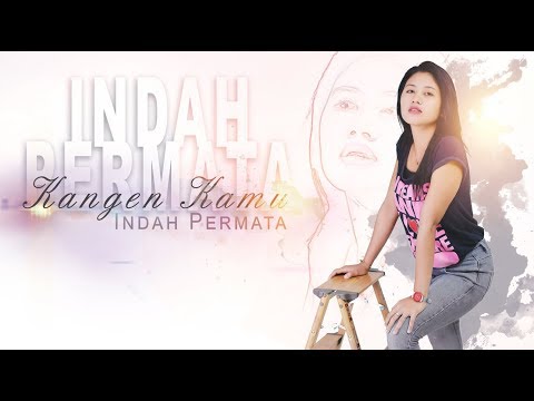Indah Permata - Kangen Kamu (Official Music Video)