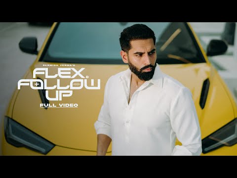 FLEX AND FOLLOW UP (OFFICIAL VIDEO) | EP CORSA - PARMISH VERMA