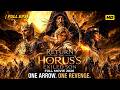 Return Of The Horus S Exiled Son FULL Movie 2026
