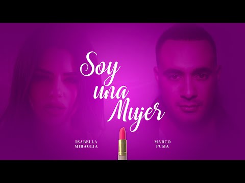 Isabella Miraglia & Marco Puma  - Soy Una Mujer (New Bachata 2023)