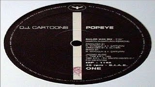 D.J Cartoons - Popeye (A1 Sailor Man Mix)(1993)