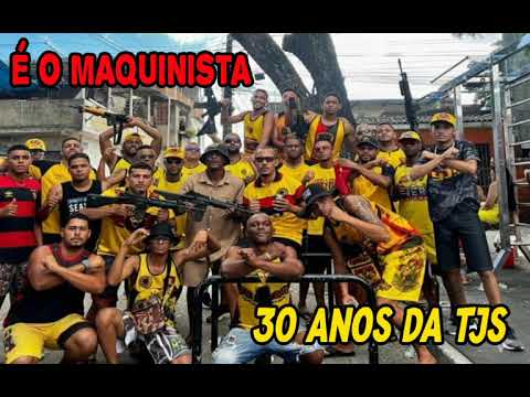 É O MAQUINISTA - 30 ANOS DA TJS (DJ GAIATO)