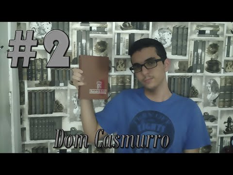 #2 - DOM CASMURRO | Victor Marques