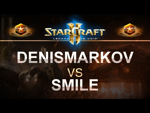StarCraft 2 - LOTV 2017 - DenisMarkov (P) v Smile (T) on Abyssal Reef