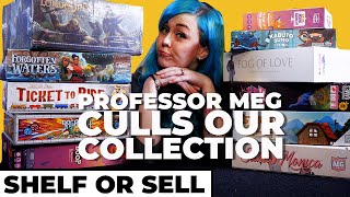 Professor Meg Culls Our Collection - Shelf or Sell